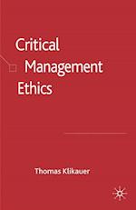 Critical Management Ethics