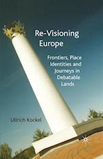 Re-visioning Europe