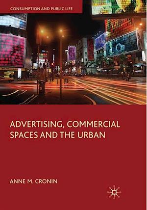 Advertising, Commercial Spaces and the Urban