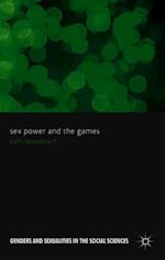 Sex, Power and the Games