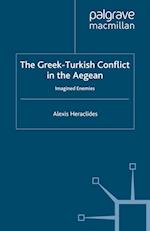 The Greek-Turkish Conflict in the Aegean