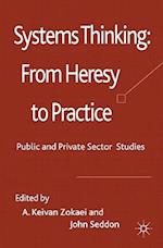 Systems Thinking: From Heresy to Practice