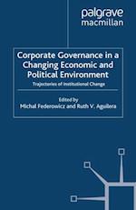 Corporate Governance in a Changing Economic and Political Environment