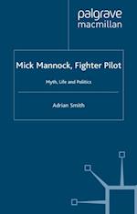 Mick Mannock, Fighter Pilot