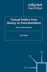 Textual Politics from Slavery to Postcolonialism