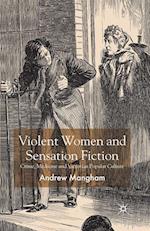 Violent Women and Sensation Fiction