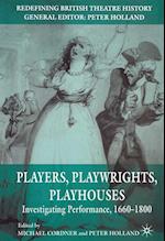 Players, Playwrights, Playhouses