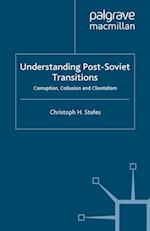 Understanding Post-Soviet Transitions