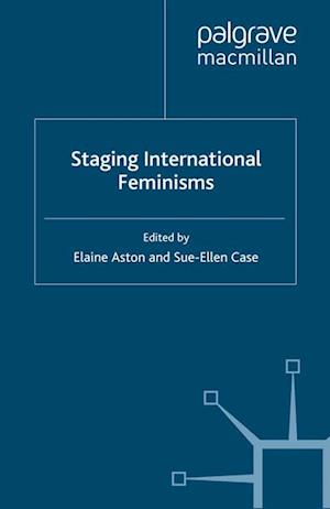 Staging International Feminisms