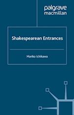 Shakespearean Entrances