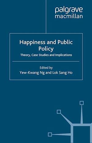 Happiness and Public Policy