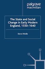 The State and Social Change in Early Modern England, 1550–1640