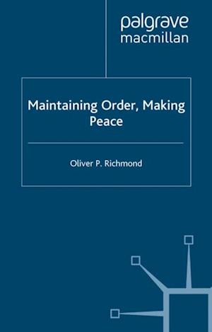 Maintaining Order, Making Peace