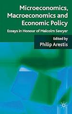 Microeconomics, Macroeconomics and Economic Policy