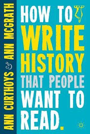 How to Write History that People Want to Read