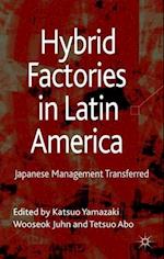 Hybrid Factories in Latin America