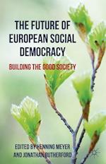 The Future of European Social Democracy
