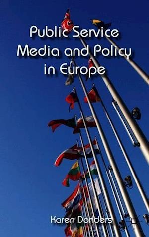 Public Service Media and Policy in Europe