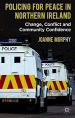 Policing for Peace in Northern Ireland