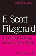 F. Scott Fitzgerald: The Great Gatsby/Tender is the Night