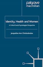 Identity, Health and Women