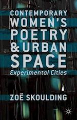 Contemporary Women's Poetry and Urban Space