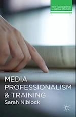 Media Professionalism and Training