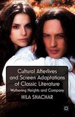 Cultural Afterlives and Screen Adaptations of Classic Literature