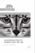 An Introduction to Animals and the Law