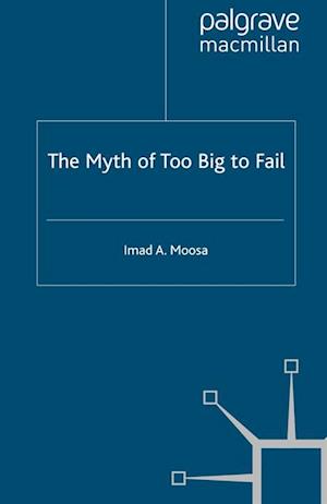 The Myth of Too Big To Fail