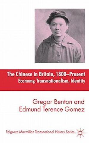 The Chinese in Britain, 1800-Present