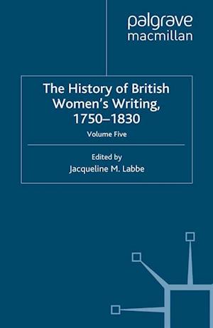 History of British Women's Writing, 1750-1830