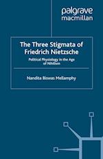 Three Stigmata of Friedrich Nietzsche