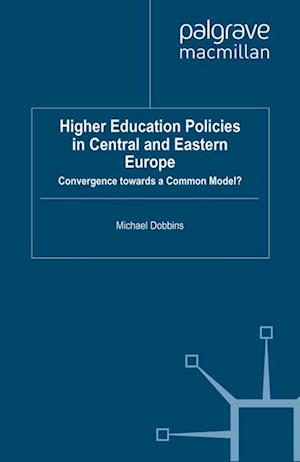 Higher Education Policies in Central and Eastern Europe