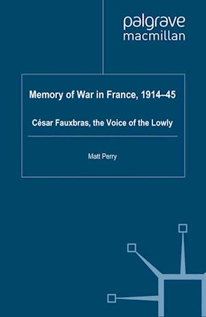 Memory of War in France, 1914-45