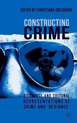 Constructing Crime