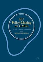 EU Policy-Making on GMOs