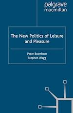 New Politics of Leisure and Pleasure