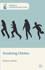 Socialising Children