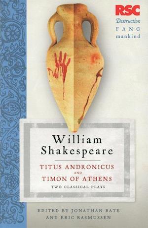 Titus Andronicus and Timon of Athens