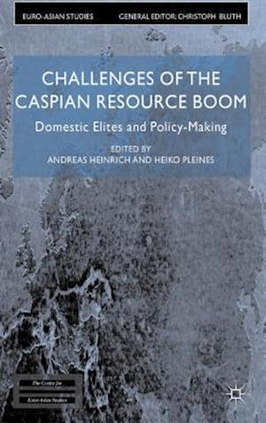 Challenges of the Caspian Resource Boom