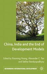 China, India and the End of Development Models Indian Edition