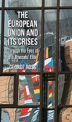 The European Union and its Crises
