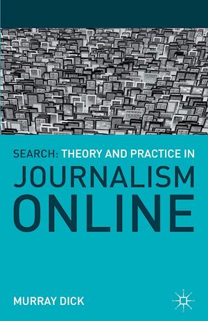 Search: Theory and Practice in Journalism Online