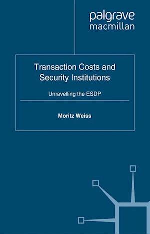 Transaction Costs and Security Institutions