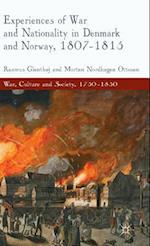 Experiences of War and Nationality in Denmark and Norway, 1807-1815