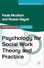 Psychology for Social Work Theory and Practice