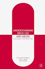 Understanding Drug Use and Abuse