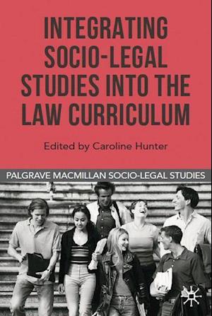 Integrating Socio-Legal Studies into the Law Curriculum