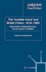 'Invisible Hand' and British Fiction, 1818-1860